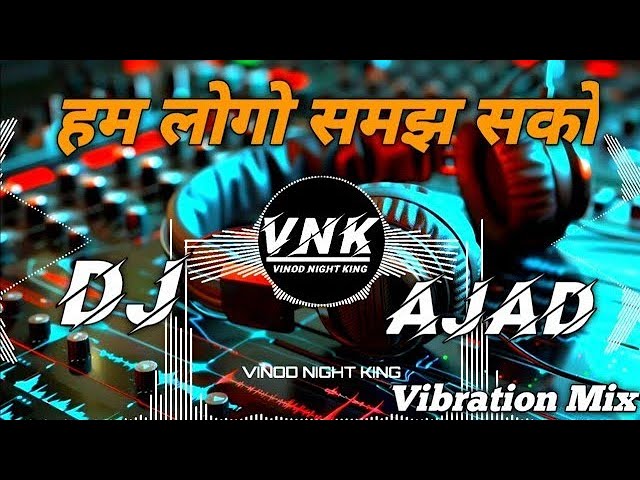 Ham Logo Samjh Sako To Samjho Dilbarjani Desh Bhakti Vibration Mix Dj Azad 26 January Song