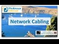 Network Cabling - CompTIA A+ 220-901 - 2.2