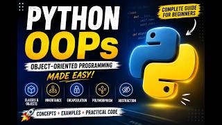 Python OOPs Tutorial 🔥 | Object-Oriented Programming in Python | Complete Beginner Guide