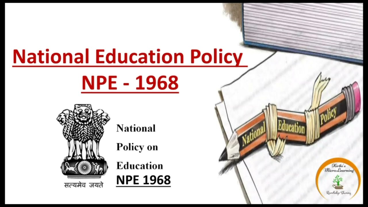 National Education Policy 1968//NPE 1968 //B.Ed 1st year