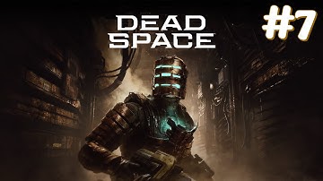 "Dead Space" Remake Walkthrough (Impossible + All collectibles) Chapter 7 - Into the Void