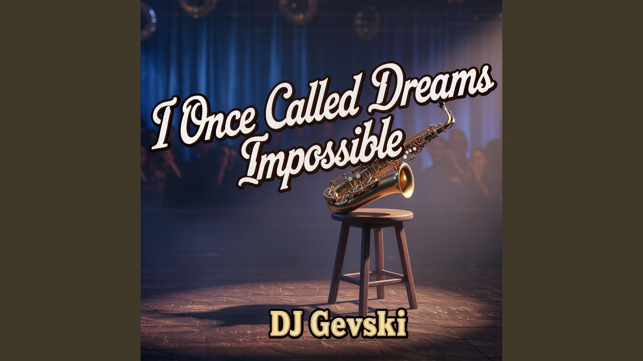 I once called dreams impossible