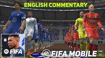 FIFA Mobile 22 Global (Official Release ) - English Commentary Android Gameplay