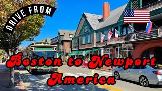 417. 🗽Drive From Boston to Newport - USA
