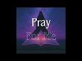 Pray For Me Worship Song