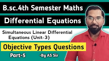 B.sc.4th Semester Maths | Simultaneous Linear Differential Equations | MCQ Types Questions | Part -5