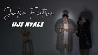 Julio Fatra - Uji Nyali 