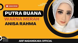 KECANTIKAN ANISA RAHMA SEPERTI " Warna Merah "