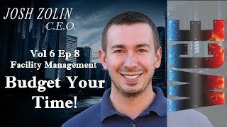 Facility Management 101 - How To Budget Your Time