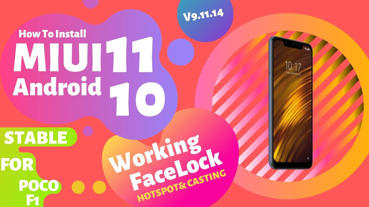 How To Install Android 10 Based MIUI 11 On Poco F1 [Most Stable Android ...