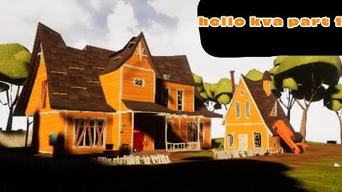 Hello Neighbor mod hello kva alpha 1 part 1