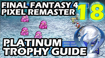 Final Fantasy 4 Pixel Remaster Platinum Trophy Guide Part 18 The Final Dungeon