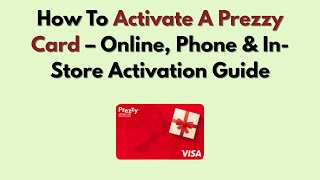 How To Activate A Prezzy Card – Online, Phone & In-Store Activation Guide