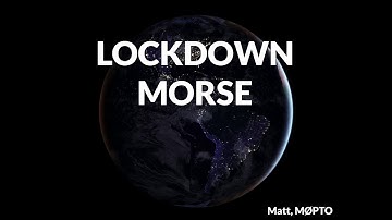 Introduction to Lockdown Morse