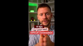 8 tips for your next difficult conversation #shorts