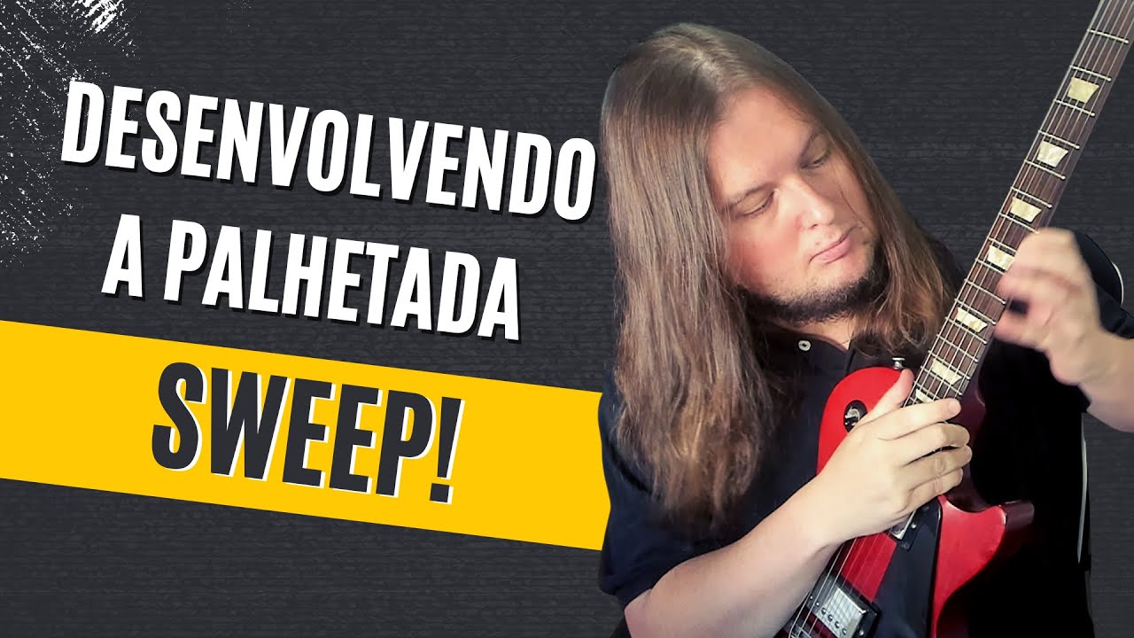DESENVOLVENDO A PALHETADA SWEEP