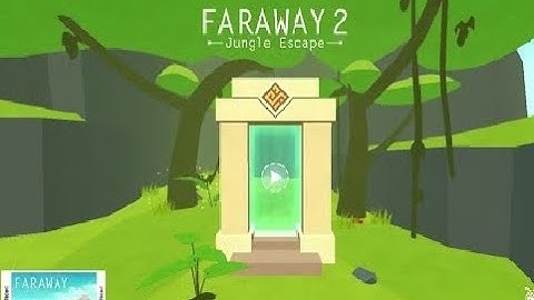 Faraway 2: Jungle Escape Level 17 + All Notes iOS/Android...