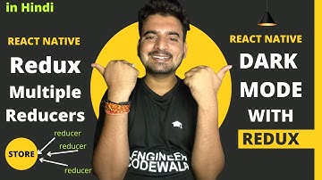 React Native Redux Multiple Reducers 🔥 |  Dark Mode in React Native With Redux | Engineer Codewala