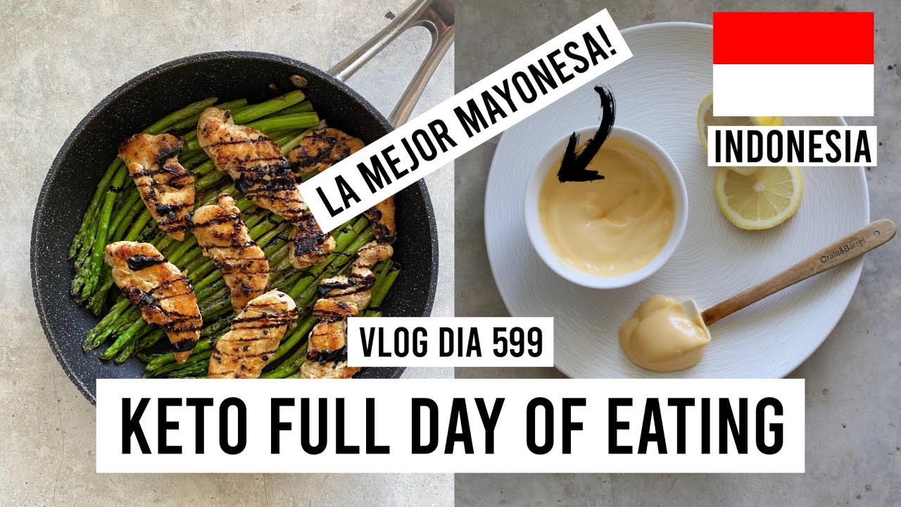 🇮🇩CUAL ES LA MEJOR MAYONESA EN LA DIETA KETO? FULL DAY OF EATING