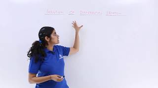 Class 12th – Overview of Solution of Differential Equations | Tutorials Point