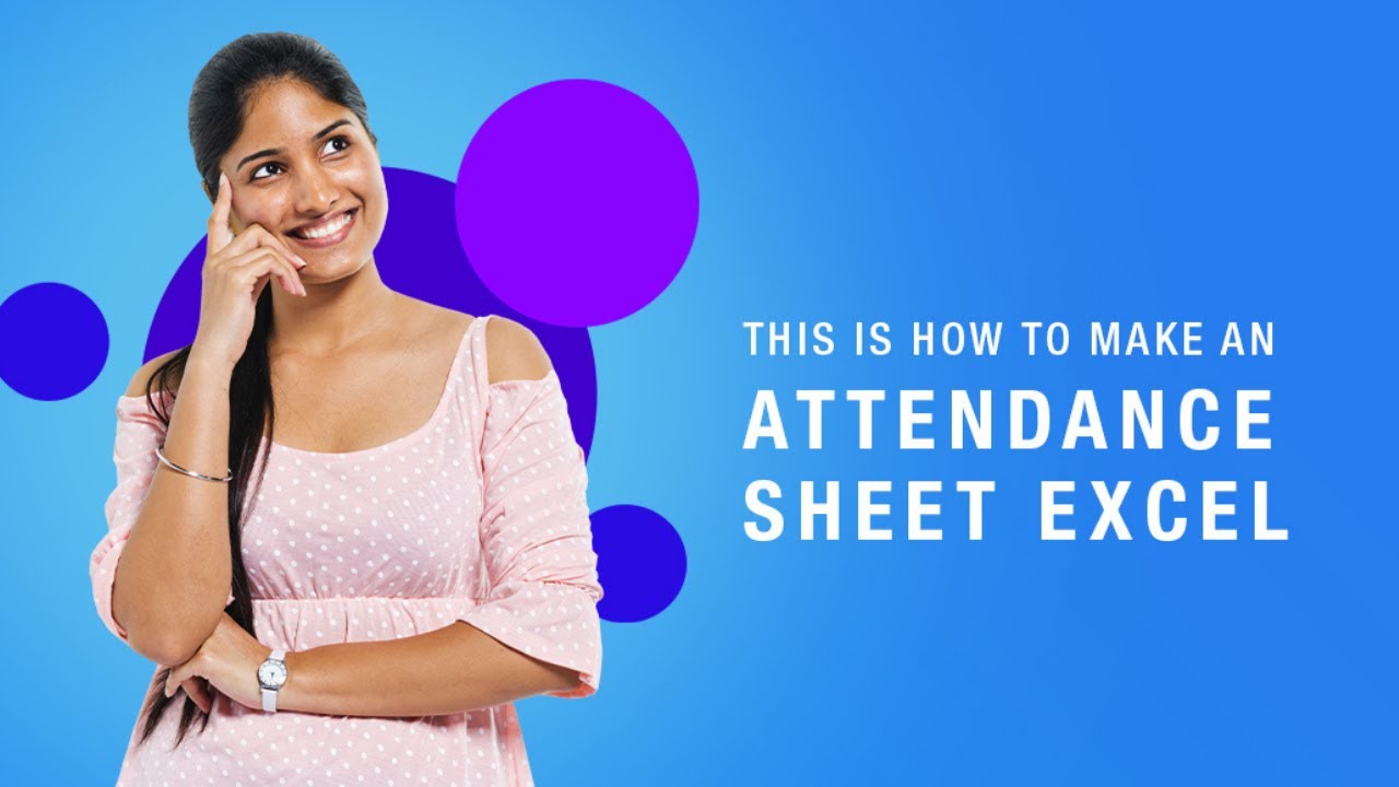 This is How to Make an Attendance Sheet In Excel