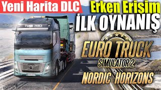 Erken Eri̇şi̇m İlk Oynaniş Nordic Horizons Hari̇ta Dlc Geldi̇ Ets2 1.57