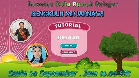 TUTORIAL UPLOAD TUGAS PEMBATIK LEVEL 3 2021