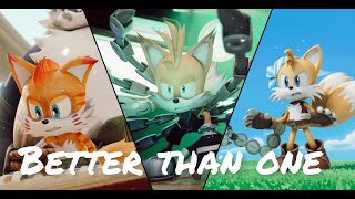 Better Than One || Alternate Tails AMV || Sonic Prime
