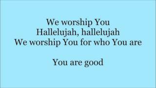 Lord You Are Good  Israel Houghton (Instrumental) with Lyrics chords