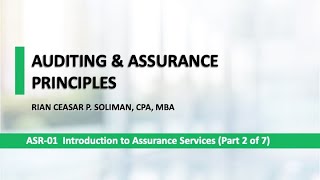 ASR 01 (Part 2 of 7) Intro to Assurance Services | CPA Exam