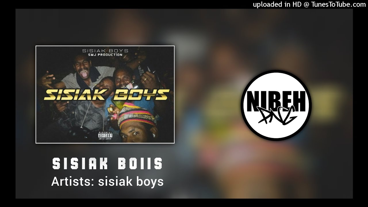 SISIAK BOYS (2021 png Official musik) Artist: Sisiak Boys