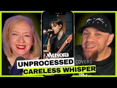 “Careless Whisper” Goes Metal?! Unprocessed First-Time Reaction