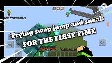Trying swap jump and sneak FOR THE FIRST TIME!!!
