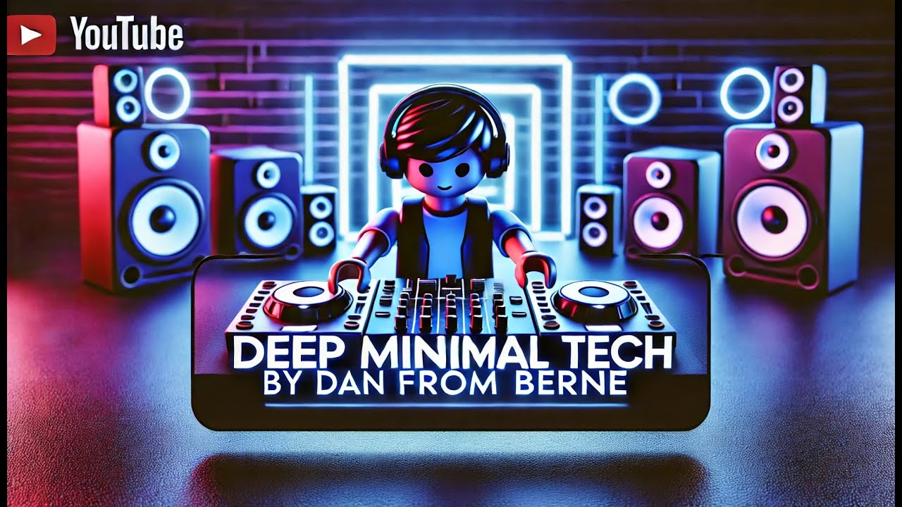 Deep Minimal TECH by dAn from Berne