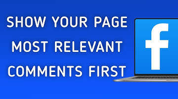 How To Show Most Relevant Comments First From Your Page On Facebook App On PC (New Update)