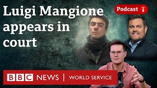 Luigi Mangione appears in court - The Mangione Trial podcast, BBC World Service