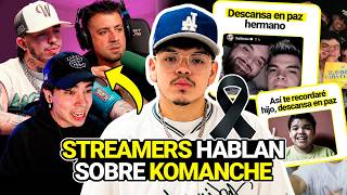 MENSAJES a KOMANCHE! STREAMERS FURIOSOS por la DOBLE MORAL en REDES!