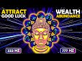 222 Hz + 777 Hz - Reveal All Your True Potential !! Attract Good Luck, Abundance, Love & Wealth