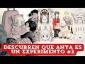 DESCUBREN QUE ANYA ES UN EXPERIMENTO parte 2