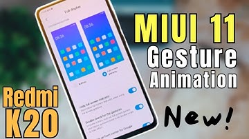 MIUI 11 New Gesture Animation on Redmi K20😎
