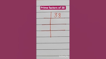 Prime factorization of 38 | lcm of 38 ka lcm#lcm #lcmbhagvidhi#maths #lcmtricks #primefactorisation