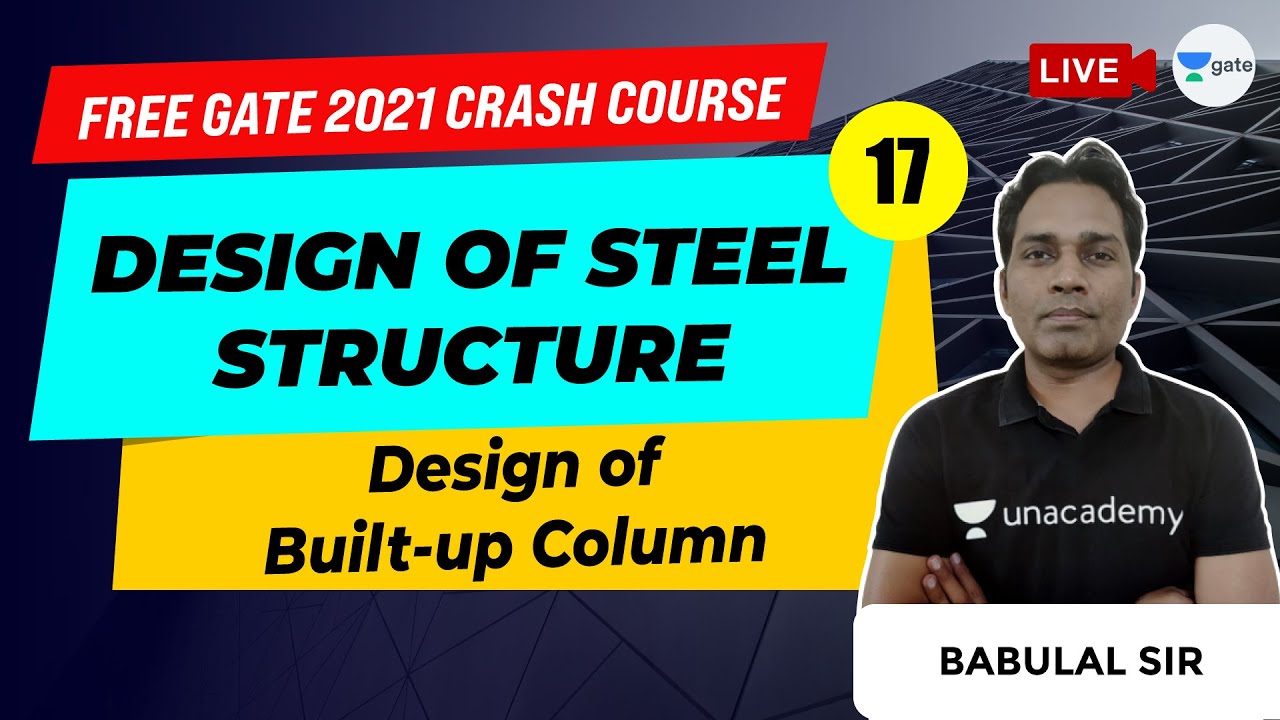 Design of Built-up Column | Design of Steel Structure | Lec - 17 ...