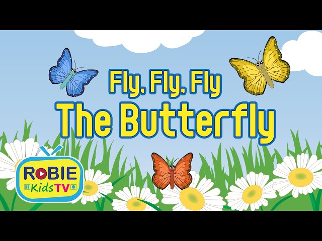 Fly, Fly, Fly the Butterfly | Animated Nursery Rhymes Kids Songs class=