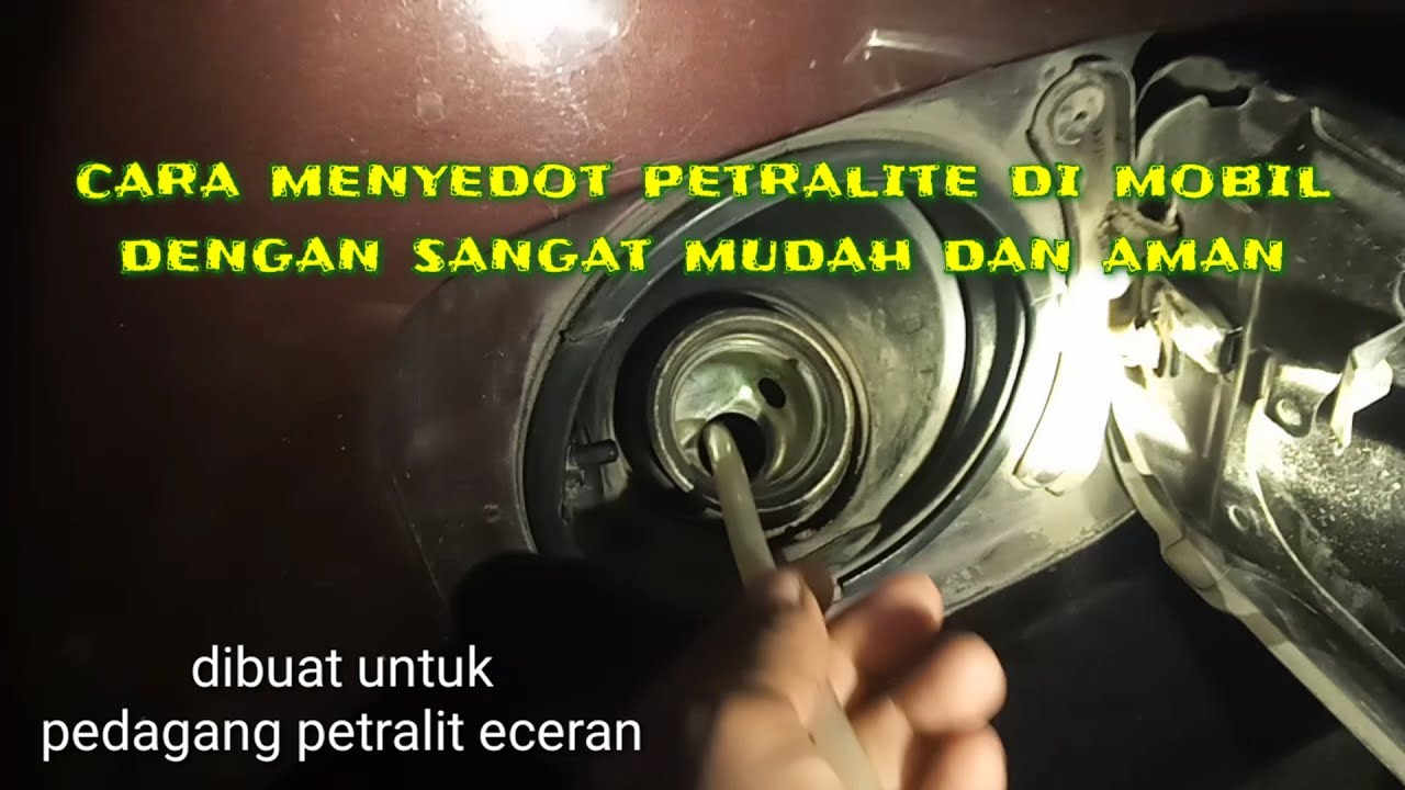 cara menyedot bensin dimobil pake selang dengan mudah dan aman