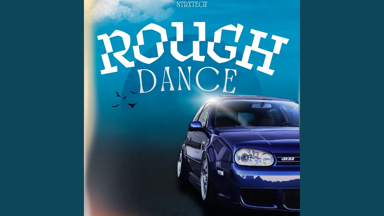 Guarda Rough Dance su YouTube Guarda Rough Dance su YouTube