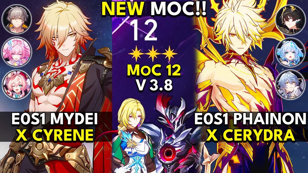 E0S1 Mydei x Cyrene & E0S1 Phainon x Cerydra | Memory of Chaos Floor 12 (3 Stars) | HSR 3.8