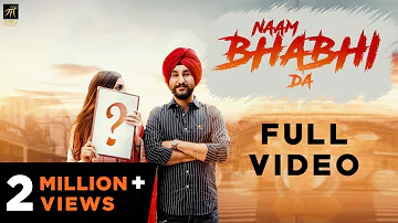 Naam Bhabhi Da | Amantej Hundal | Harry Jordan | Latest Punjabi Song 2018 | Humble Music