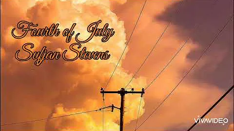 fourth of july || Sufjan Stevens || traduzione in italiano