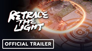 Retrace The Light - Official Release Date Trailer