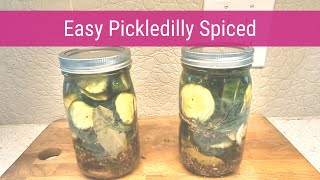 Easy Refrigerator Dill Pickles - Spicy